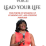 Find Your Voice:  Lead Your Life